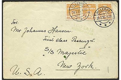 10 øre Bølgelinie (3) på brev fra Hillerød d. 20.2.1935 til passager ombord på S/S Majestic, New York, USA. Grønt stempel: Too Late Steamer sailed og på bagsiden ank.stempel: Cunard White Star Ltd. / North River Piers Received / Mail Dept. d. 4.3.1935.