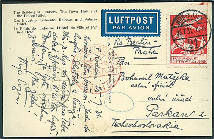 25 øre Luftpost single på luftpost brevkort fra København d. 25.7.1931 via Berlin til Parkan, Tjekkoslovakiet. Påskrevet via Berlin-Praha med transitstempel Mit Luftpost befördert Luftpostamt Berlin C2 og Berlin C2 d. 26.7.1931.