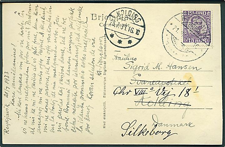 15 aur Chr. X på brevkort (Parti fra Reykjavik) stemplet Reykjavik d. 21.7.1933 til Kolding, Danmark - eftersendt til Silkeborg.
