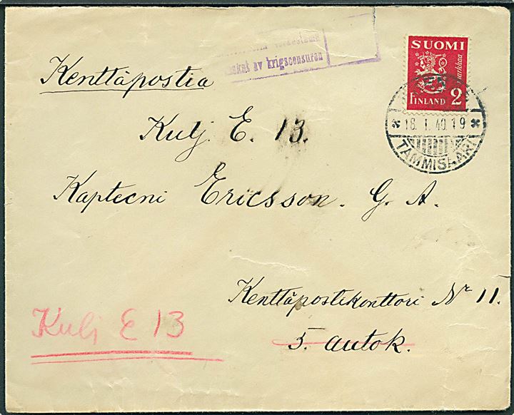 2 mk. på frankeret feltpostbrev fra Ekenäs d. 18.1.1940 til soldat ved Kenttäpostikonttori No. 11 - eftersendt. Finsk censur.