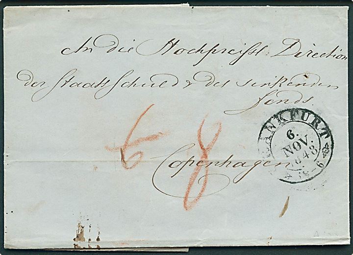 1848. Portobrev fra Frankfurt d. 6.11.1848 via Hamburg Th & T. d. 9.11.1848 til København, Danmark. flere portopåtegninger.