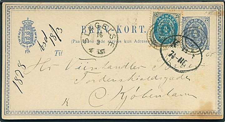 4 øre helsagsbrevkort opfrankeret med 4 øre Tofarvet annulleret med nr.stempel 65 og sidestemplet lapidar Slagelse d. 16.3.1878 til Kjøbenhavn.