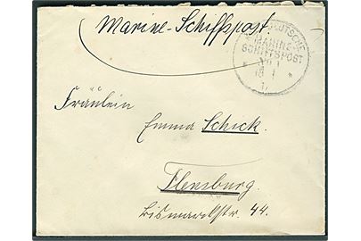 Ufrankeret Marine-Schiffspost med svagt stempel Kais. Marine-Schiffspost No. ? d. 18.1.1917 til Flensburg. Sendt fra sømand ombord på SMS Schleswig-Holstein.