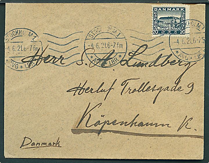 20 øre Genforening på brev annulleret med svensk stempel i Stockholm d. 4.6.1921 til København, Danmark. Ikke udtakseret i porto.