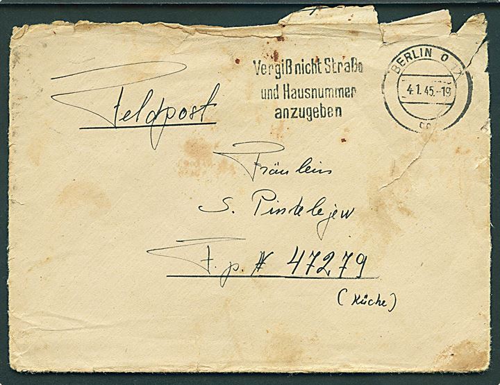 Ufrankeret feltpostbrev fra Z.S.L. b. RA-SS u. Polizei i Berlin d. 4.1.1945 til kvinde ved feldpost no. 47279 (= 4. Leichtkranken-Kriegslazarett Kriegslazarett-Abteilung 608). Flosset.