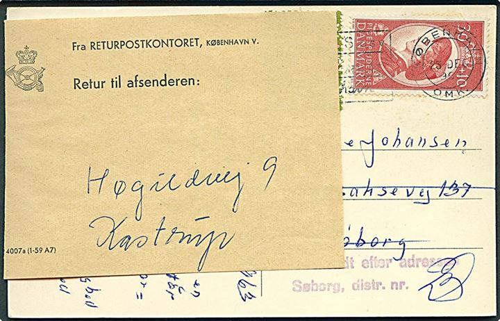 30+10 øre Spejderjubilæum og Julemærke 1963 på julekort fra København d. 23.12.1963 til Søborg. Retur som “Ubekendt efter adresse” med vignet P4007a (1-59 A7) fra Returpostkontoret til Kastrup.