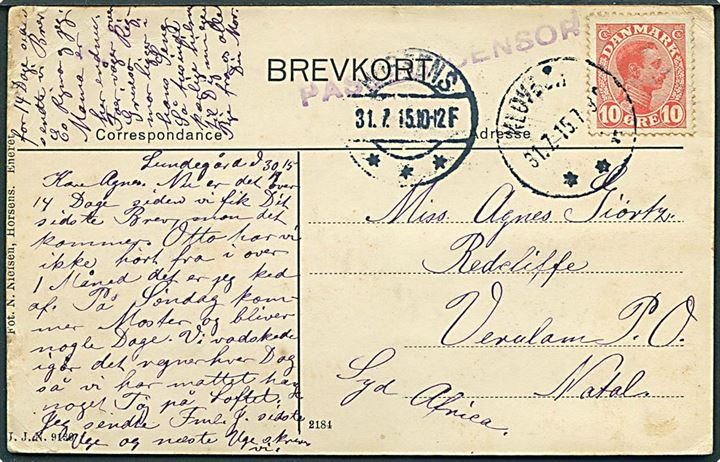 10 øre Chr. X på brevkort fra Klovborg d. 31.7.1915 via Horsens til Redcliffe, Verulam P.O., Natal, Sydafrika. Violet stempel: Passed Censor. God destination.