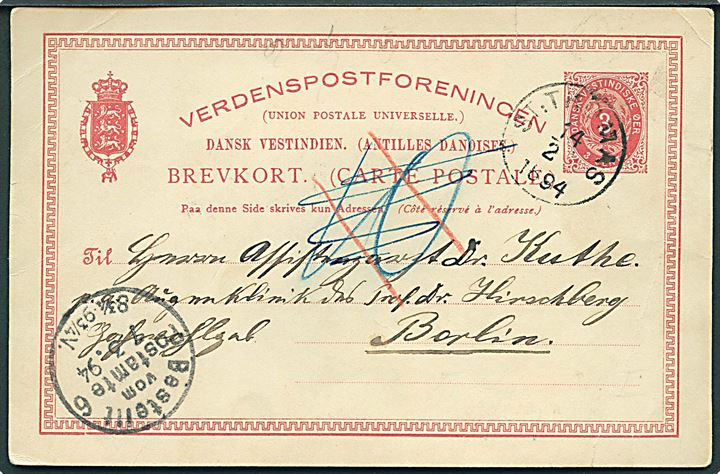 3 cents helsagsbrevkort fra det tyske orlogsskib SMS Stein stemplet St. Thomas d. 14.2.1894 til Berlin, Tyskland. Lille tape rest på bagsiden.