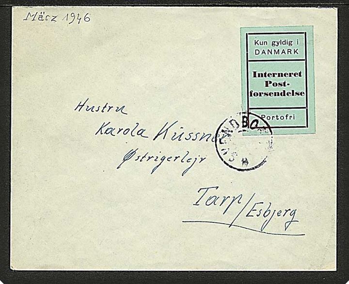 Grøn Interneret Postforsendelse / Portofri brevmærkat på brev annulleret med udslebet stjernetempel SVENDBORG 2 ca. 1946 til Østrigerlejr Tarp pr. Esbjerg.