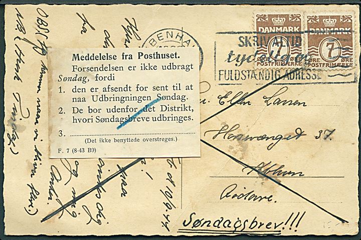 7 øre Bølgelinie (2) på lokalt søndagsbrevkort i København d. 10.9.1944 til Rødovre. Påsat meddelelse fra posthuset - formular F.7 (8-43 B9) vedr. brevkortet afsendt for sent til udbringning søndag.