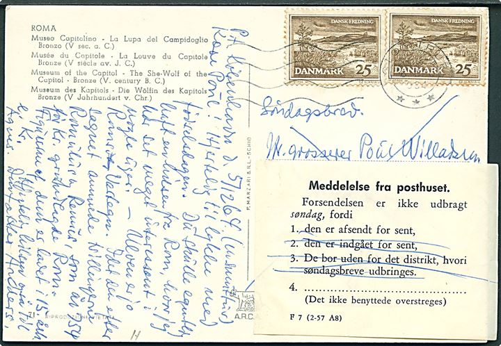25 øre Dansk Fredning (2) på søndagsbrevkort fra Glostrup d. 5.12.1964 til Gentofte. Påsat meddelelse fra posthuset - F7 (2-57 A8) - vedr. brevkortet afsendt for sent til omdeling søndag.