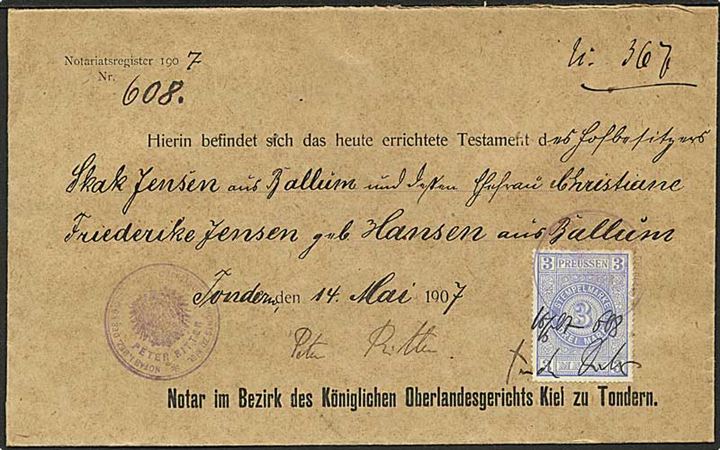 3 mk. Preussisk stempelmærke annulleret med violet gummistempel og påskrevet 16/5-07 Tondern på særlig Testamente kuvert. På bagsiden store laksegl. Usædvanlig.