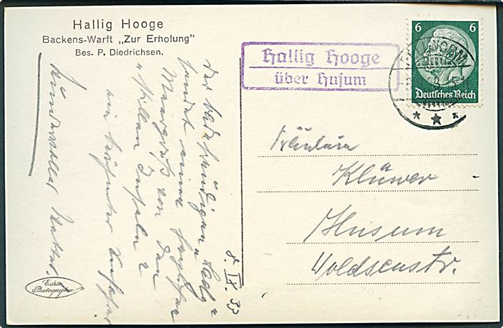 6 pfg. Hindenburg på brevkort (Hallig Hooge, Backens-Warft Zur Erholung) stemplet Pellworm d. 8.9.1933 og sidestemplet Hallig Hooge über Husum til Husum.