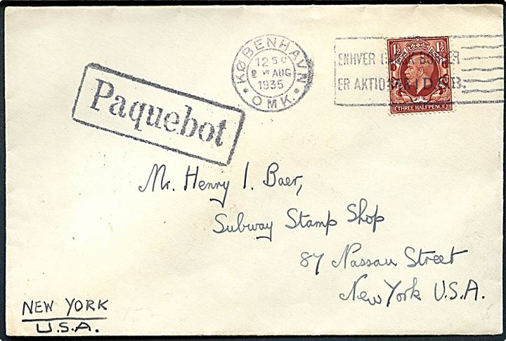 Engelsk 1½d George V på skibsbrev annulleret med TMS i København d. 2.8.1935 og sidestemplet Paquebot til New York, USA.