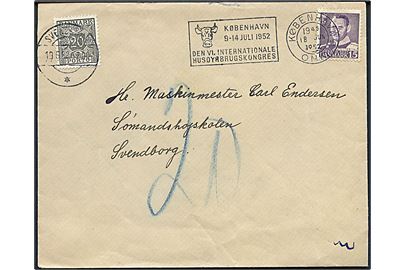 15 øre Fr. IX på underfrankeret brev fra København d. 18.6.1952 til Svendborg. Udtakseret i porto med 20 øre Portomærke stemplet Svendborg d. 19.6.1952.