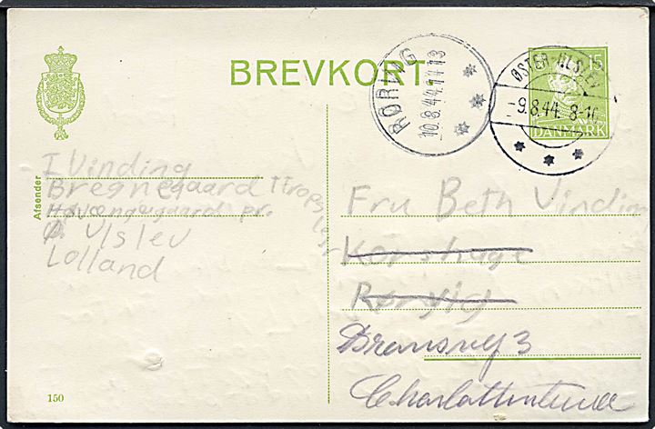 15 øre Chr. X helsagsbrevkort (fabr. 150) stemplet Øster-Ulslev d. 9.8.1944 til Rørvig - eftersendt til Charlottenlund. Sendt fra ung KFUM spejder fra Bregnegaard I Trops Lejr på Høvængegaard pr. Ø. Ulslev på Lolland.