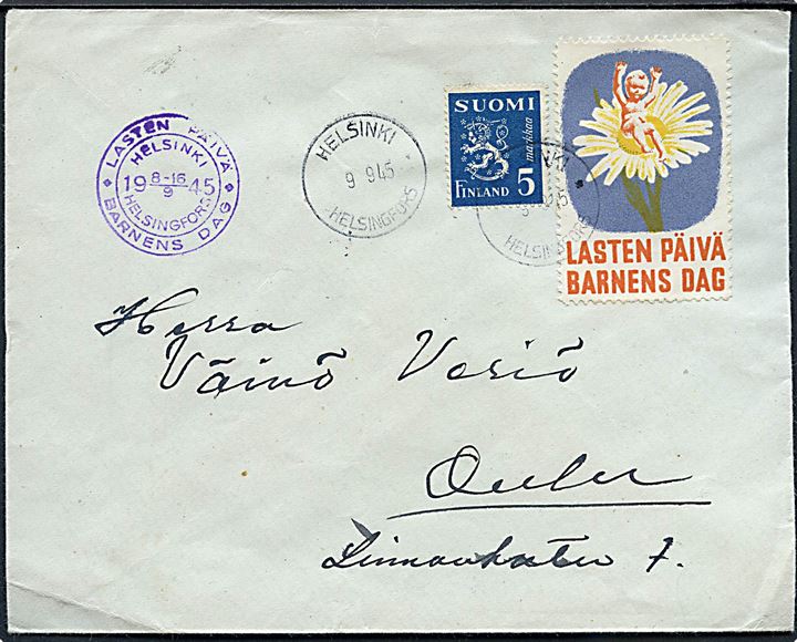 5 mk. Løve og Barnets Dag mærkat på brev fra Helsinki d. 9.9.1945 og sidestemplet med violet særstempel til Oulu.