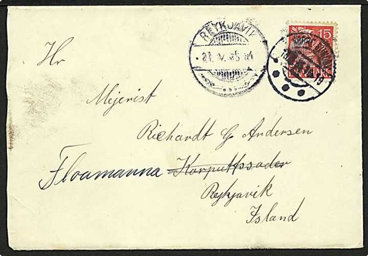 15 øre Karavel på brev fra Nørre Sundby d. 16.5.1935 til Reykjavik, Island - eftersendt.