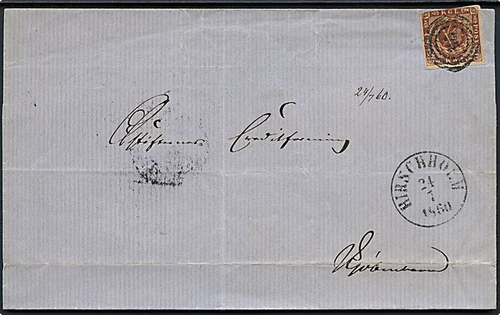 4 sk. 1858 udg. på brev annulleret med nr.stempel 25 og sidestemplet antiqua Hirschholm d. 24.7.1860 til Kjøbenhavn.
