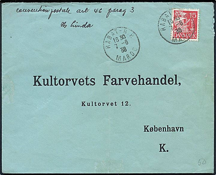15 øre Karavel på skibsbrev fra skibet S/S Linda annulleret med marokkansk stempel i Rabat d. 7.6.1938 og påskrevet Convention postale art. 46 parag. 3 til København, Danmark. 