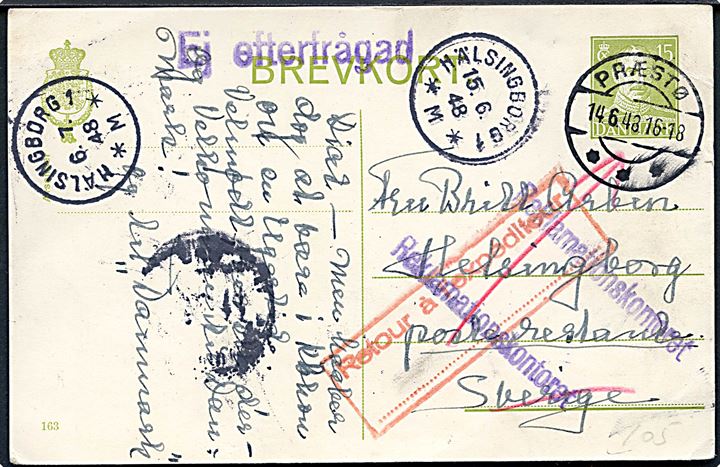 15 øre Chr. X helsagsbrevkort (fabr. 163) fra Præstø d. 14.6.1948 til poste restante i Helsingborg, Sverige. Retur som ikke afhentet med flere stempler.