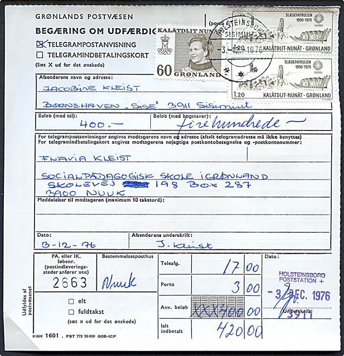 60 øre Margrethe og 1,20 kr. Siriuspatruljen (par) på Telegrampostanvisning stemplet Holsteinsborg d. 3.12.1976 til Godthåb.
