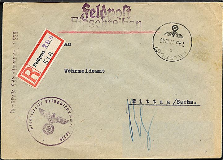 Ufrankeret anbefalet feltpostbrev stemplet Feldpost 795 d. 27.10.1943 til Zittau, Tyskland. Sendt fra Dienststelle Feldpostnummer 46228 = Feld-Wasserstraßen-Abteilung 4 i Estland/Rusland.