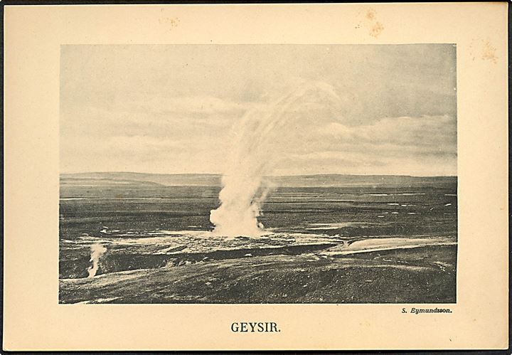 Geysir. Island i Myndum, Sigfus Eydmundsson, Reykjavik. 13x19 cm uden adresselinier.