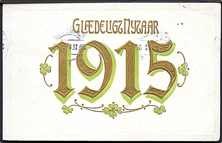 Årstalskort 1915. Glædeligt Nytaar. Guldtryk. U/no. Prægekort. 