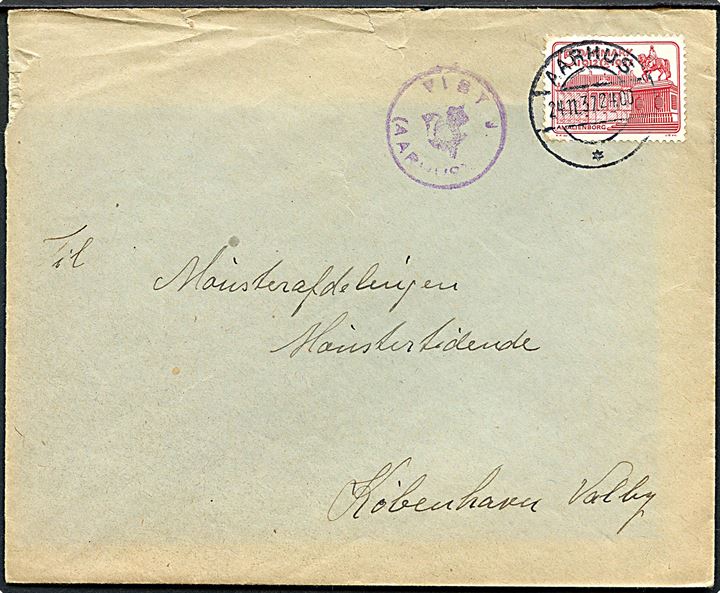 15 øre Regentjubilæum på brev stamplet Aarhus d. 24.11.1937 og sidestemplet med posthornstempel VIBY J. (AARHUS) til København.