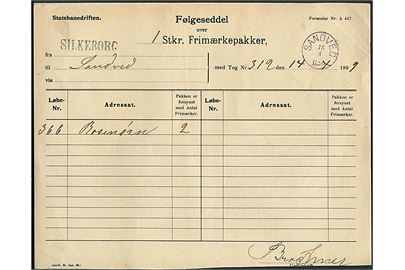 Statsbanedriften. Følgeseddel over Frimærkepakker med liniestempel SILKEBORG d. 14.4.1899 til Sandved. Ank.stemplet med lapidar VI Sandved d. 15.4.1899.