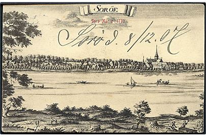 Sorø Aar c: 1770. Warburgs Kunstforlag, D. B. i gl Dage no. 86. 