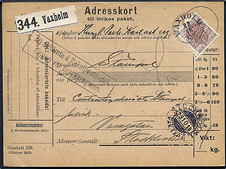 30 öre Tjenestemærke single på adressekort for pakke med stempel fra Kungl. Vaxh. Art. Reg. i Vaxholm d. 22.10.1915 til Centraltryckeriets Stämpelfabrik i Stockholm.