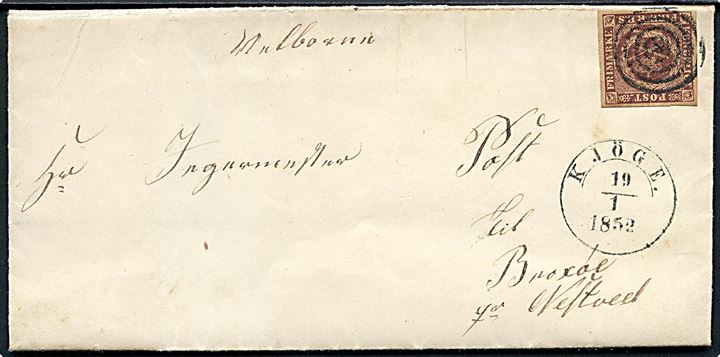 4 R.B.S. Ferslew med fuld rand på pænt brev annulleret med stumt stempel og sidestemplet 1½-rings Kjöge. d. 19.1.1852 til Jægermester Post på Broxöe Gods pr. Næstved.