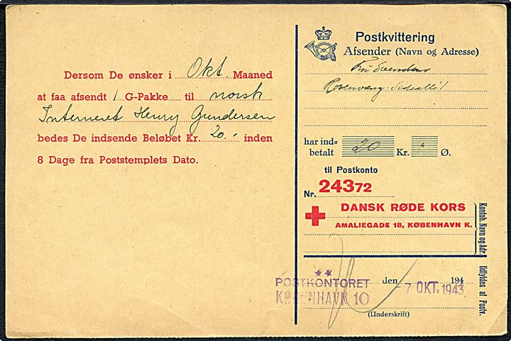 Dansk Røde Kors kvittering for indbetaling af 20 kr. for afsendelse af en gavepakke til norsk interneret. Frankeret med 5 øre Bølgelinie stemplet København d. 2.10.1943. 