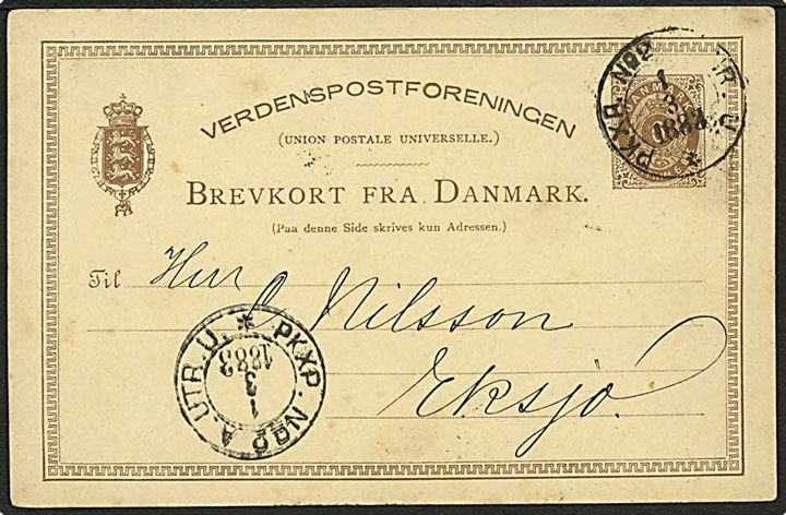 6 øre helsagsbrevkort fra København annulleret med svensk bureaustempel PKXP No. 2 UTR.U. d. 1.3.1883 til Eksjö, Sverige.
