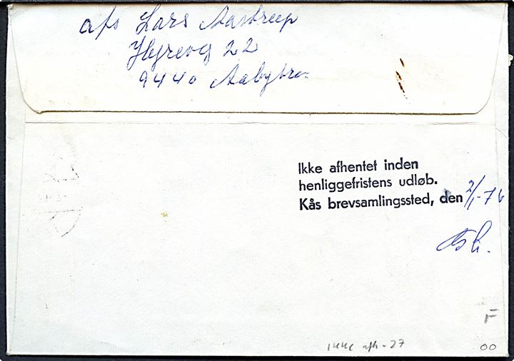 10 øre Bølgelinie og 120 øre Landsdels udg. (2) på anbefalet brev annulleret med postsparestempel Åbybro d. 13.12.1975 til Kås pr. Åbybro. REtur som ej afhentet med parentes stempel Åbybro (kås) sn2 d. 2.1.1976.