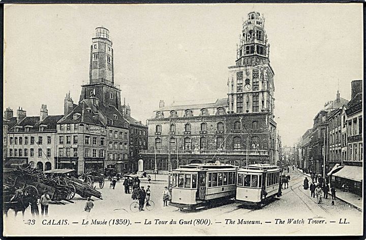 Calais, Musée og la Tour du Guet med sporvogne. No. 73.