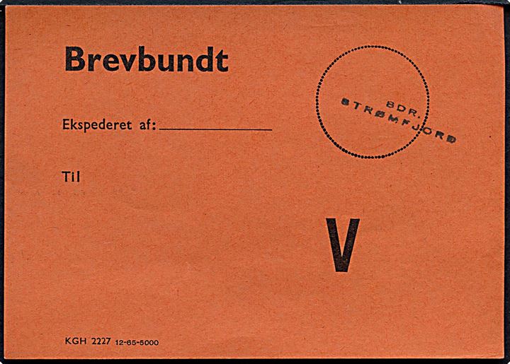 Brevbundt seddel formular KGH 2227 12-65-5000 fra Sdr. Strømfjord.