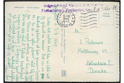 Brevkort fra Sarajevo d. 3.8.1960 til København, Danmark. Violet stempel Indgaaet med Mangel af Frimærke / Frederiksberg Postkontor den 8/8 1960.