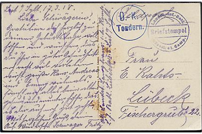 Ufrankeret feltpostbrev (Fisker fra Sylt) dateret List d. 17.3.1918 fra Landst. Inf. Batl. Lübeck 1. Comp. til Lübeck. Censureret i Tønder med blåt stempel: Ü.-K. Tondern.