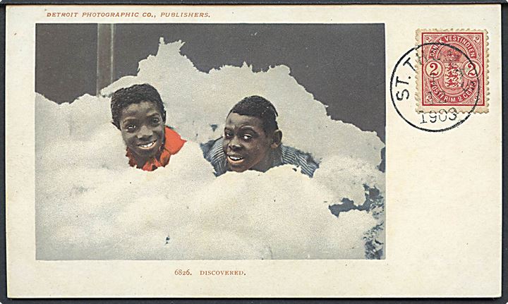 Negerdrenge i bomuld Discovered. Detroit Photographic Co. no. 6826. Frankeret med 2 cents Våben stemplet St. Thomas d. 1.12.1903. Uadresseret brevkort.