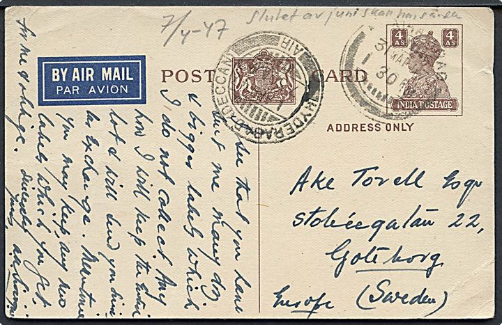 4 as. George VI helsags luftpost brevkort stemplet Hyderabad d. 1.4.1947 til Göteborg, Sverige.