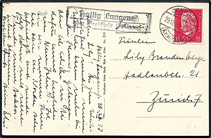 15 pfg. Hindenburg på brevkort (Hallig Langeness) annulleret Ockholm (kr. Husum) og sidestemplet Hallig Langeness über Bredstedt (Schleswig)” til Zürich, Schweiz.