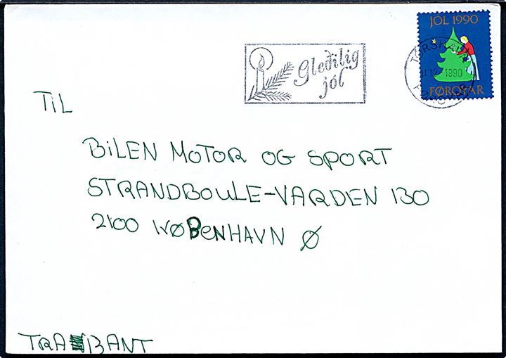 Julemærke 1990 på ufrankeret brev fra Tórshavn d. 11.12.1990 til København. Ikke udtakseret i porto.