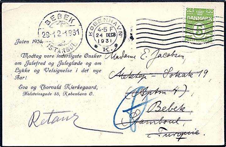 5 øre Bølgelinie på julehilsen sendt som tryksag fra København d. 24.12.1931 til Bebek Istanbul, Tyrkiet. Retur som ubekendt.
