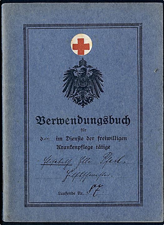 Tysk Røde Kors. Verwendungsbuch für der im Dienst der frewilligen Krankenpflege tätige. Dateret Gera 1918. 32 sider.