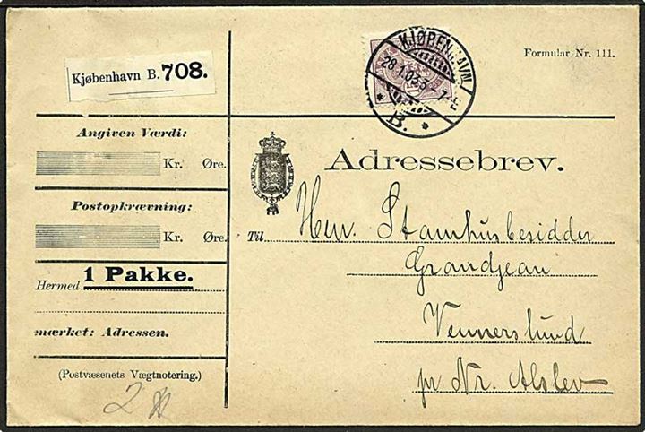 15 øre Våben single på adressebrev for pakke fra Kjøbenhavn B. d. 28.1.1903 til Nr. Alslev.