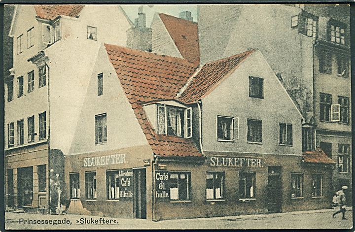 Købh., Prinsessegade med café “Slukefter”. V. P. no. 319. Kvalitet 9