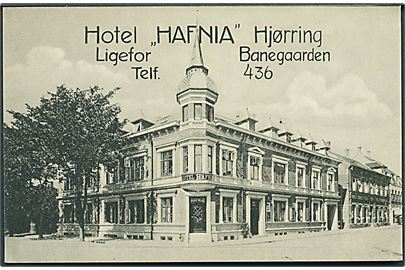 Hjørring, Jernbanegade og Banegaardspladsen med Hotel “Hafnia”. Reklamekort. P. Hansen u/no. Kvalitet 9